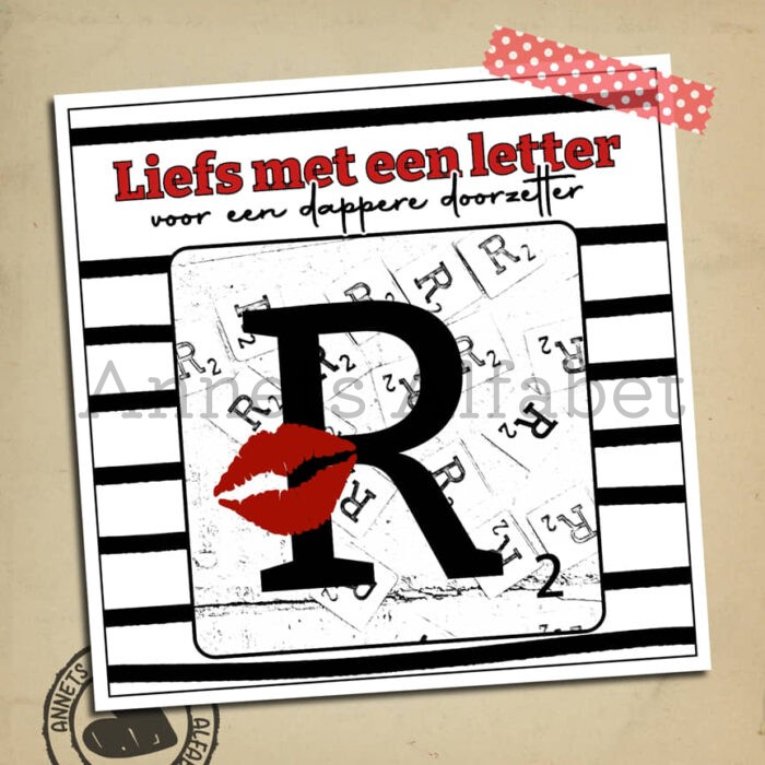 Letter R18 dappere doorzetter zw achtergrond