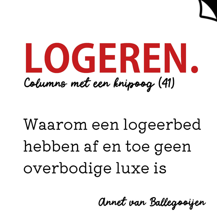 Columns met een knipoog 41 - Logeren - Annet van Ballegooijen