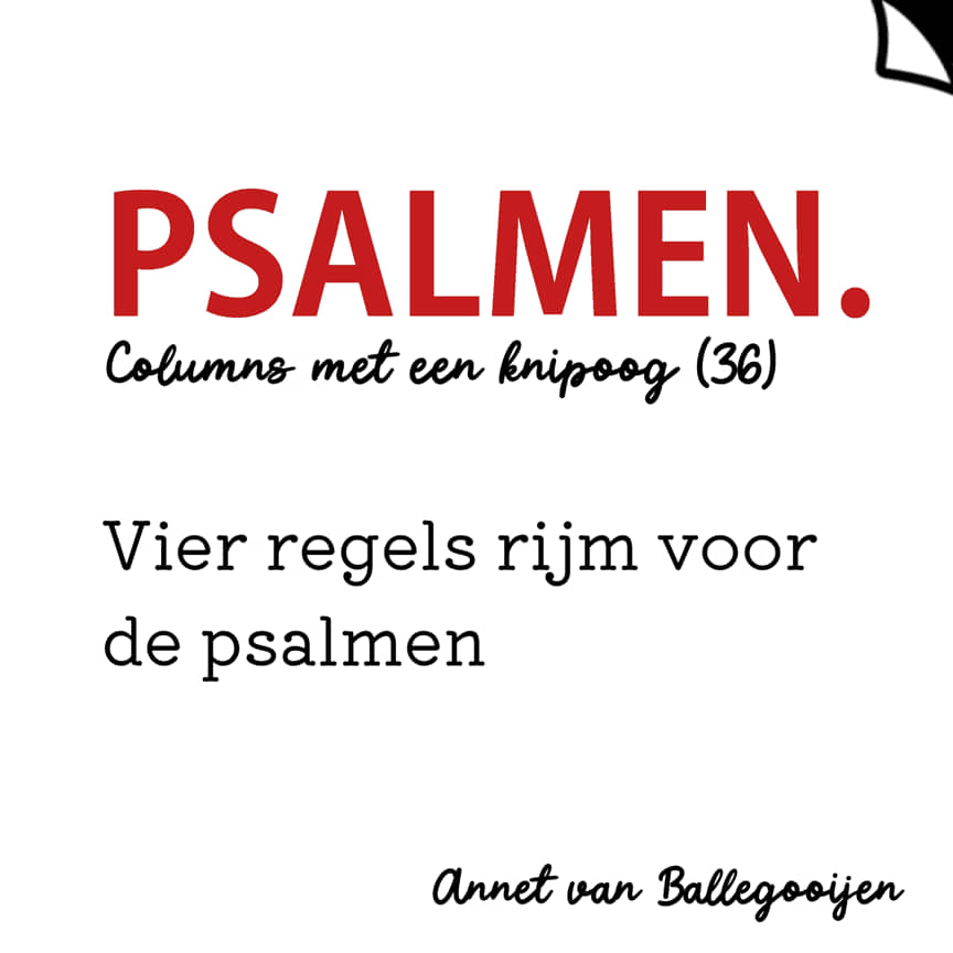 columns met een knipoog 36 - Psalmen - Annet van Ballegooijen