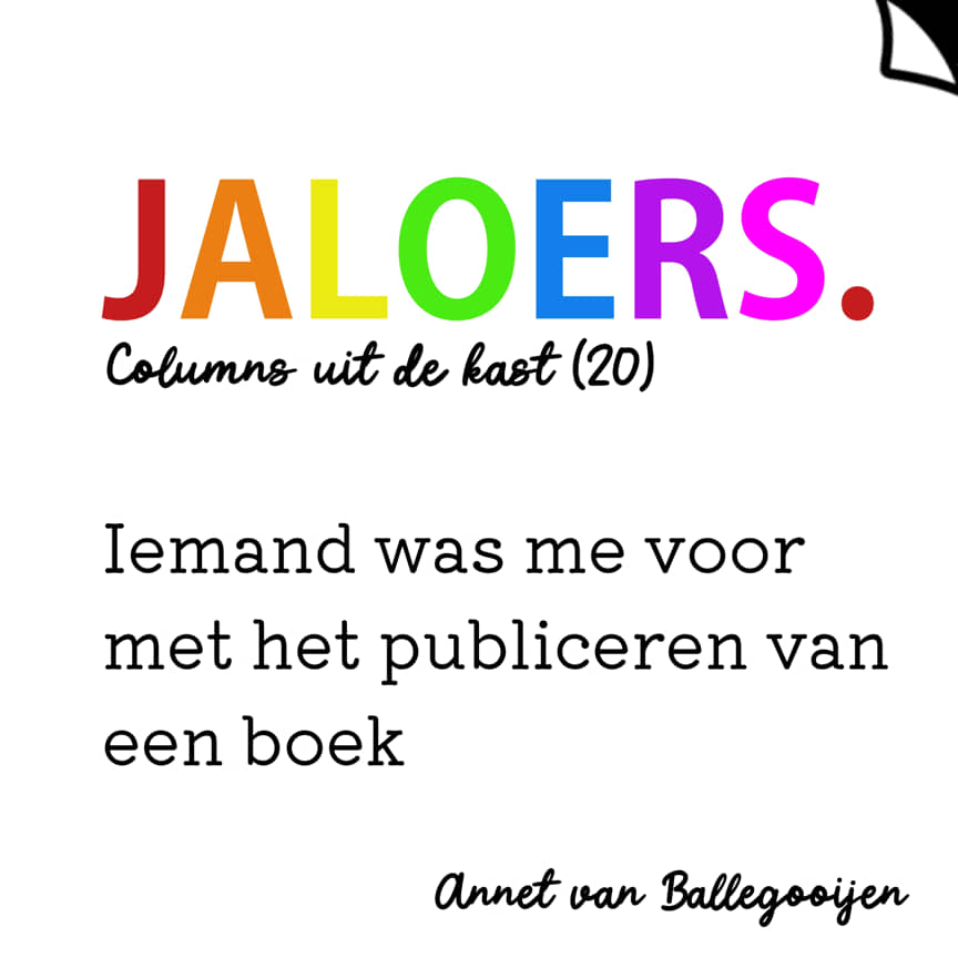 Jaloers - columns uit de kast 20 - Annet van Ballegooijen