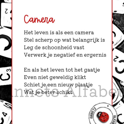 Gedicht Camera - gedichten leven WM - Annets Alfabet